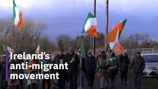 The rise and cost of Ireland’s the antimigrant movement [upl. by Vins]