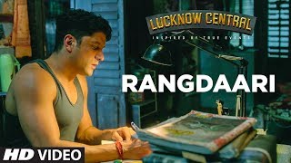 Arijit Singh  Rangdaari Video Song  Lucknow Central  Farhan Akhtar Diana Penty  Arjunna Harjaie [upl. by Jerry]