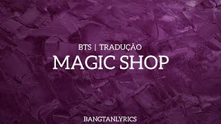 Magic Shop  BTS  Tradução PTBR [upl. by Yeliac]