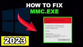 WINDOWS 10  How to fix this app has been blocked for your protection mmcexe  2023 [upl. by Hector540]