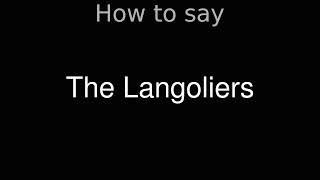 How to Pronounce correctly The Langoliers Movie [upl. by Malarkey281]