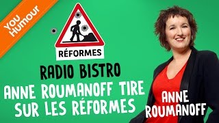 Anne Roumanoff tire sur les réformes  Radio Bistro [upl. by Hepsiba]