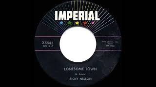 Ricky Nelson  Lonesome Town 1958 [upl. by Mitzie593]