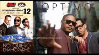 Optimo Ft Gocho  No Quiero Enamorarme Music Video [upl. by Demmer]