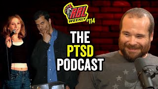 The PTSD Pod  RBL Weekly Ep 114 [upl. by Currier]