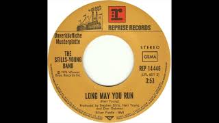 StillsYoung Band  Long May You Run 1976 [upl. by Hieronymus]