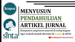 Menyusun Pendahuluan Artikel Jurnal SCOPUS atau SINTA [upl. by Bosson]