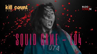 SQUID GAME Episode 04  Kill Count 17 Deaths [upl. by Hannan441]