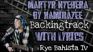 Martyr Nyebera By Kamikazee  Backingtrack With Lyrics [upl. by Weirick]