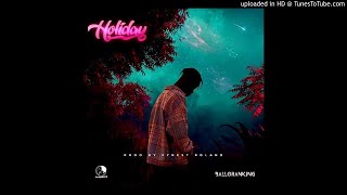 Balloranking  Holiday Official Audio [upl. by Osbert]