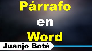 Parrafo en Word  Curso de Word [upl. by Aihppa149]