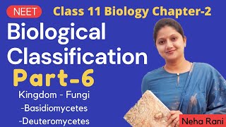 Biological Classification Class 11 Biology Part6 [upl. by Rizan]