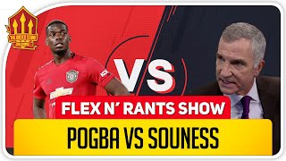 Pogba Hits Back At Souness Flex amp Rants MUFC Talk [upl. by Dlaner]