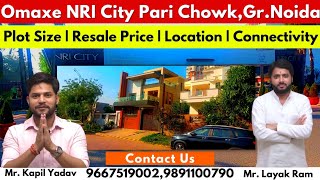 Omaxe NRI City Pari Chowk Greater Noida  Plot Size  Resale Price  Location  Call Now 9891100790 [upl. by Kloman375]