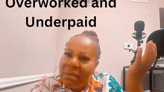 Working 9 to 5 Overworked and Underpaid [upl. by Paloma]