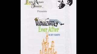 quotHaphazardly Ever Afterquot by Little Actors Theatre [upl. by Yeltihw499]