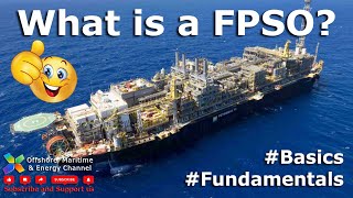 What is a FPSO  The video showcases the fundamentals of a FPSO [upl. by Neirrad]