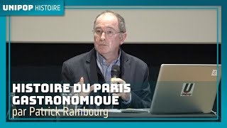 HISTOIRE DU PARIS GASTRONOMIQUE par Patrick Rambourg [upl. by Yllod]