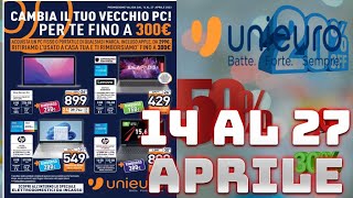 il Volantino Unieuro dal 14 al 27 Aprile 2023  Anteprima unieuro volantino [upl. by Srednas]