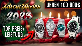 ADVENTUHRIEN UHREN VON 100€  600€ FÜR WEIHNACHTEN [upl. by Xad]