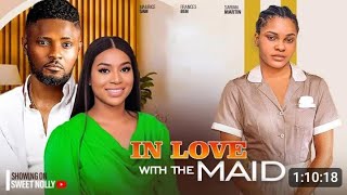 IN LOVE WITH THE MAID  MAURICE SAM SARIAN MARTIN  2024 NOLLYWOOD MOVIE [upl. by Greenberg]