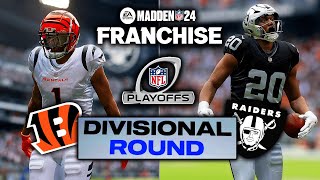 PLAYOFFS ARRIVE  AFC Divisional vs Bengals  Madden 24 Raiders Franchise EP 70 [upl. by Pitts559]