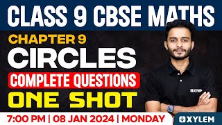 Class 9 CBSE Maths  Chapter 9 Circles  Complete Questions  One Shot  Xylem Class 9 CBSE [upl. by Karlee696]