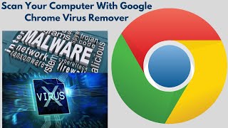 Google Chrome Virus Remover [upl. by Florette]