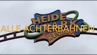 Alle Achterbahnen  Heide Park Resort Soltau [upl. by Oemac213]