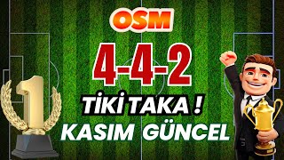 OSM 2024 KASIM GÜNCEL 442 TİKİ TAKA TAKTİK  ONLİNE SOCCER MANAGER NEW TACTIC [upl. by Eita]