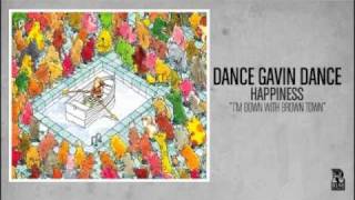 Dance Gavin Dance  Im Down with Brown Town [upl. by Wind]