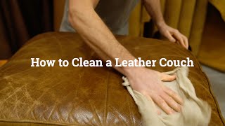 How to Clean a Leather Couch Like a Pro [upl. by Yevette]