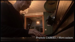 Hors saison  Francis Cabrel Tribute [upl. by Melquist]