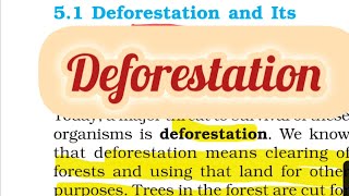 Deforestationclass 8 NcertScienceeasy explanation in hindi [upl. by Carlee581]