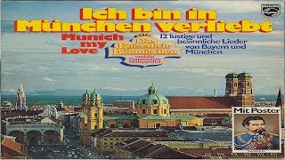 DAS GOLDENE MÜNCHNER HERZ  KAISERLICHBÖHMISCHEN BAYERISCHEN KÖNIGSJODLER Oldie Volksmusik [upl. by Atiniuq161]