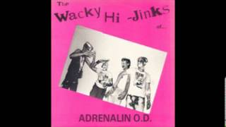 Adrenalin OD  The Wacky Hi Jinks  FULL 1981 [upl. by Zulaledairam]