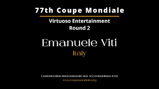 Emanuele Viti  Italy  Coupe Mondiale Virtuoso Entertainment 2024  Round 2 [upl. by Daegal846]