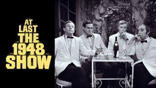 At Last the 1948 Show The Four Yorkshiremen  Remastered [upl. by Enirac]