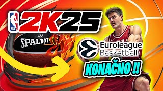 🔴KONAČNO EUROLEAGUE BASKETBALL MOD  NBA 2K25 [upl. by Tris]