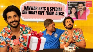 Happy Birthday Kanwar Dhillon  Udne Ki Aasha Star Reveals His Plans Special Gift from GF Alice [upl. by Gil]