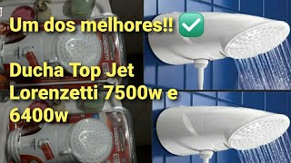 AVALIAÇÃO CHUVEIRO LORENZETTI TOP JET 7500W E 6400W  BOM DEMAIS [upl. by Anali]