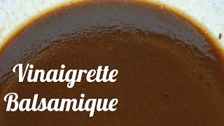 Recette Vinaigrette balsamique [upl. by Dirrej278]