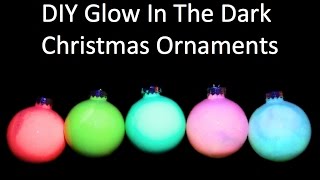 DIY Glow In The Dark Christmas Ornaments [upl. by Ahsiyk]