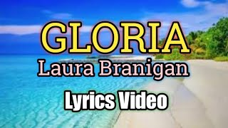 Gloria  Laura Branigan Lyrics Video [upl. by Cirilla848]