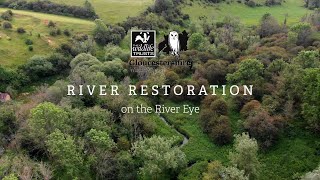 River restoration on the River Eye [upl. by Araeit]