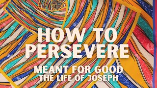 How to Persevere [upl. by Bechler]