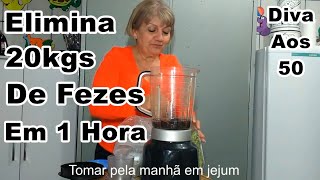 Eliminar 20 kilos de Fezes em 1 hora acaba com EstÃ´mago Alto Barriga Grande em 1 hora Diva aos 50 [upl. by Zenobia]