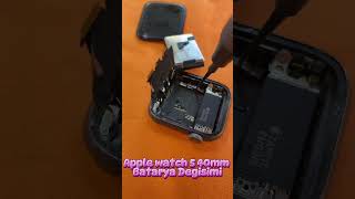 apple applewatch applewatchseries5 batarya değişim apple watch series 5 40 battery replacement [upl. by Bushore]