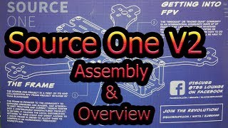 TBS Source One V02 Frame  Assembly amp Overview [upl. by Pruter]