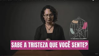 É ASSIM QUE VOCÊ CHEGA À CAUSA DA SUA TRISTEZA  PROPÓSITO DA VIDA [upl. by Tchao]